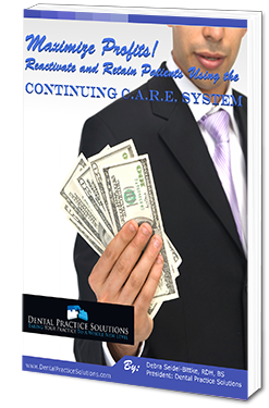 Maximize Profits! Reactivate and Retain Patients Using the Continuing C.A.R.E. System